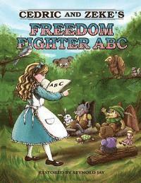 bokomslag Cedric and Zeke's Freedom Fighter ABC