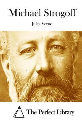 Jules Verne, The Perfect Library - Michael Strogoff, Häftad