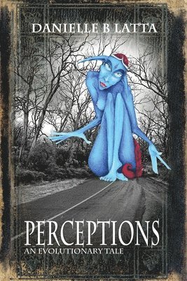 Perceptions: An Evolutionary Tale 1