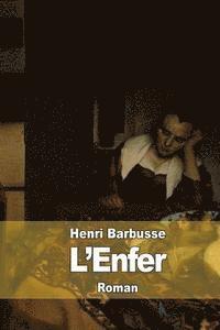 Henri Barbusse - L'Enfer, Häftad