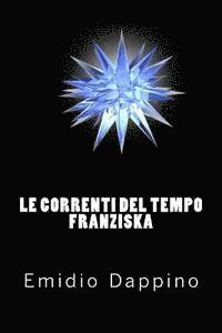 bokomslag Le correnti del tempo - Franziska