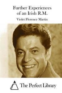 Violet Florence Martin, The Perfect Library - Further Experiences of an Irish R.M., Häftad