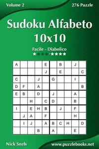 bokomslag Sudoku Alfabeto 10x10 - Da Facile a Diabolico - Volume 2 - 276 Puzzle