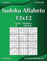 bokomslag Sudoku Alfabeto 12x12 - Da Facile a Diabolico - Volume 3 - 276 Puzzle