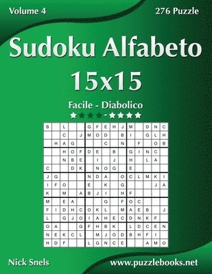 Sudoku Alfabeto 15x15 - Da Facile a Diabolico - Volume 4 - 276 Puzzle 1