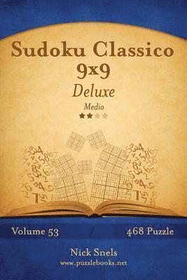 bokomslag Sudoku Classico 9x9 Deluxe - Medio - Volume 53 - 468 Puzzle