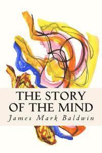 The Story of the Mind 1