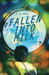 bokomslag Fallen Into Milk
