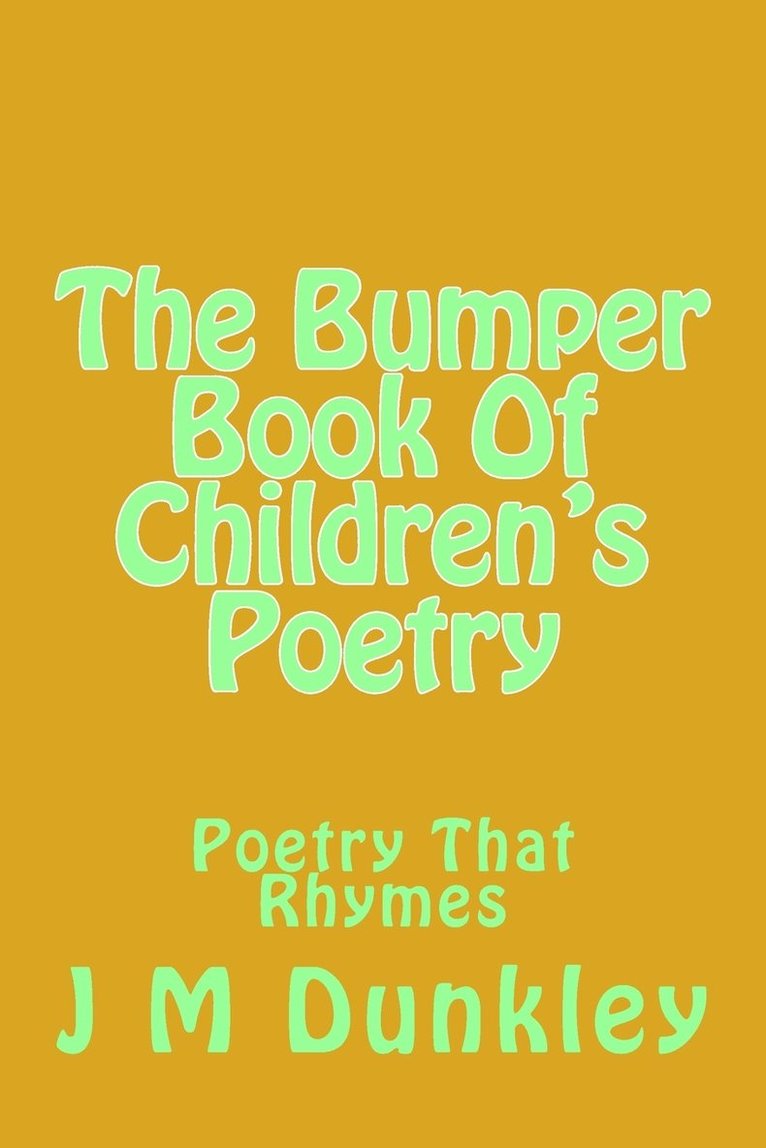 J M Dunkley, J. M. Dunkley - Bumper Book Of Children's Poetry, Häftad