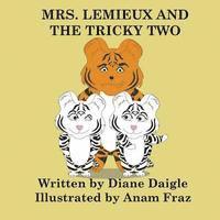 bokomslag Mrs. Lemieux And The Tricky Two