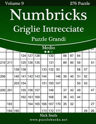 bokomslag Numbricks Griglie Intrecciate Puzzle Grandi - Medio - Volume 9 - 276 Puzzle