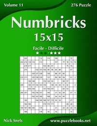 bokomslag Numbricks 15x15 - Da Facile a Difficile - Volume 11 - 276 Puzzle