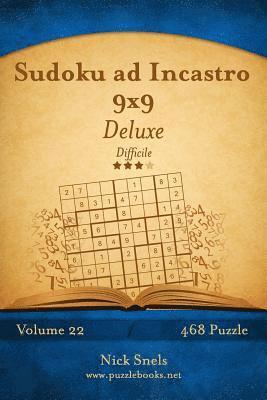 bokomslag Sudoku ad Incastro 9x9 Deluxe - Difficile - Volume 22 - 468 Puzzle