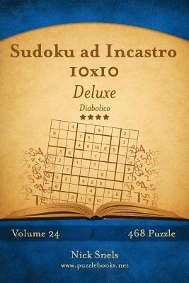 bokomslag Sudoku ad Incastro 10x10 Deluxe - Diabolico - Volume 24 - 468 Puzzle