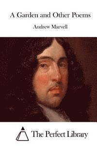 Andrew Marvell, The Perfect Library - A Garden and Other Poems, Häftad