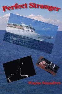 Wayne Saunders - Perfect Stranger, Häftad