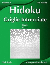 bokomslag Hidoku Griglie Intrecciate - Facile - Volume 2 - 156 Puzzle