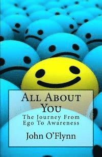 bokomslag All About You: The Journey From Ego To Awareness