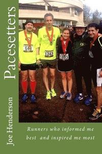 bokomslag Pacesetters: Runners who informed me best and inspired me most