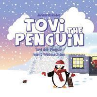 bokomslag Tovi the Penguin: feiert Weihnachten