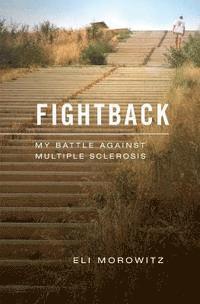 bokomslag Fightback: My Battle Against Multiple Sclerosis