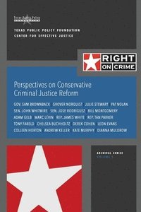 bokomslag Perspectives on Conservative Criminal Justice Reform: Discussions About Reform in 2015