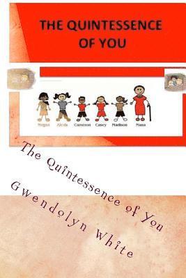 The Quintessence of You: A Letter To My Grandchildren 1