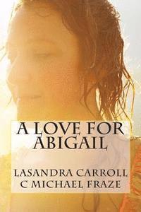 bokomslag A Love For Abigail