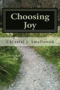 bokomslag Choosing Joy: Our story of intentional living after pregnancy loss