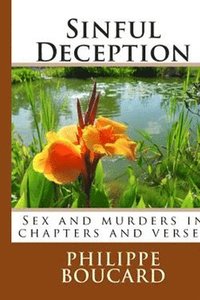 bokomslag Sinful Deception: Sex and murders in chapters and verses