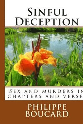 Sinful Deception: Sex and murders in chapters and verses 1