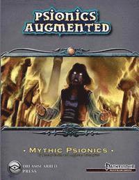 Andreas Rönnqvist - Psionics Augmented: Mythic Psionics, Häftad