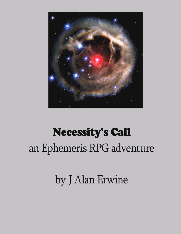 J Alan Erwine, J. Alan Erwine - Necessity's Call, Häftad