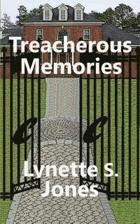 Treacherous Memories 1