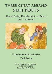 bokomslag Three Great Abbasid Sufi Poets