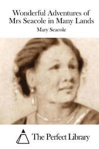 bokomslag Wonderful Adventures of Mrs Seacole in Many Lands