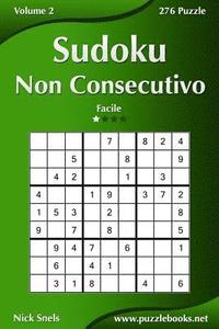 bokomslag Sudoku Non Consecutivo - Facile - Volume 2 - 276 Puzzle