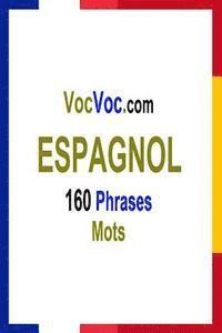 bokomslag VocVoc.com ESPAGNOL: 160 Phrases Mots