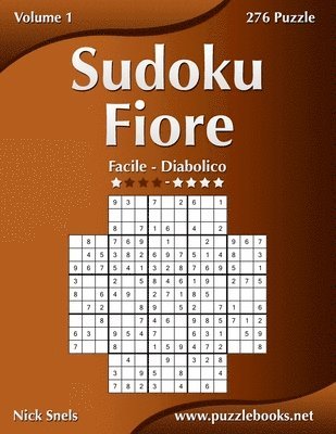 bokomslag Sudoku Fiore - Da Facile a Diabolico - Volume 1 - 276 Puzzle