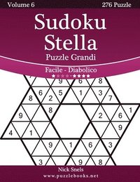 bokomslag Sudoku Stella Puzzle Grandi - Da Facile a Diabolico - Volume 6 - 276 Puzzle