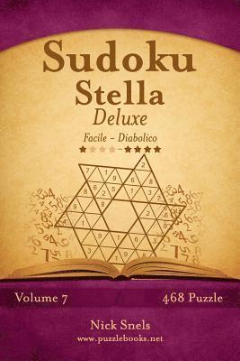 Sudoku Stella Deluxe - Da Facile a Diabolico - Volume 7 - 468 Puzzle 1