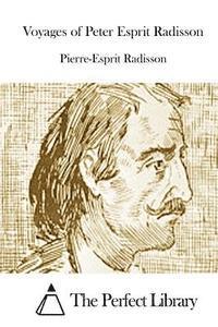 bokomslag Voyages of Peter Esprit Radisson