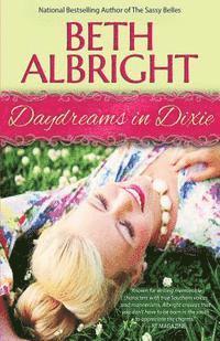 Beth Albright - Daydreams In Dixie, Häftad