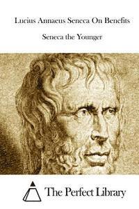 bokomslag Lucius Annaeus Seneca On Benefits