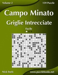 bokomslag Campo Minato Griglie Intrecciate - Facile - Volume 2 - 159 Puzzle