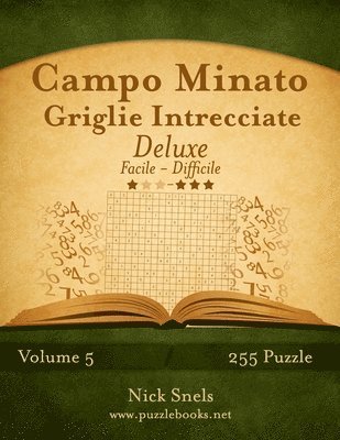 Campo Minato Griglie Intrecciate Deluxe - Da Facile a Difficile - Volume 5 - 255 Puzzle 1