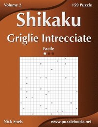 bokomslag Shikaku Griglie Intrecciate - Facile - Volume 2 - 159 Puzzle