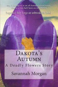 bokomslag Dakota's Autumn: A Deadly Flowers Story