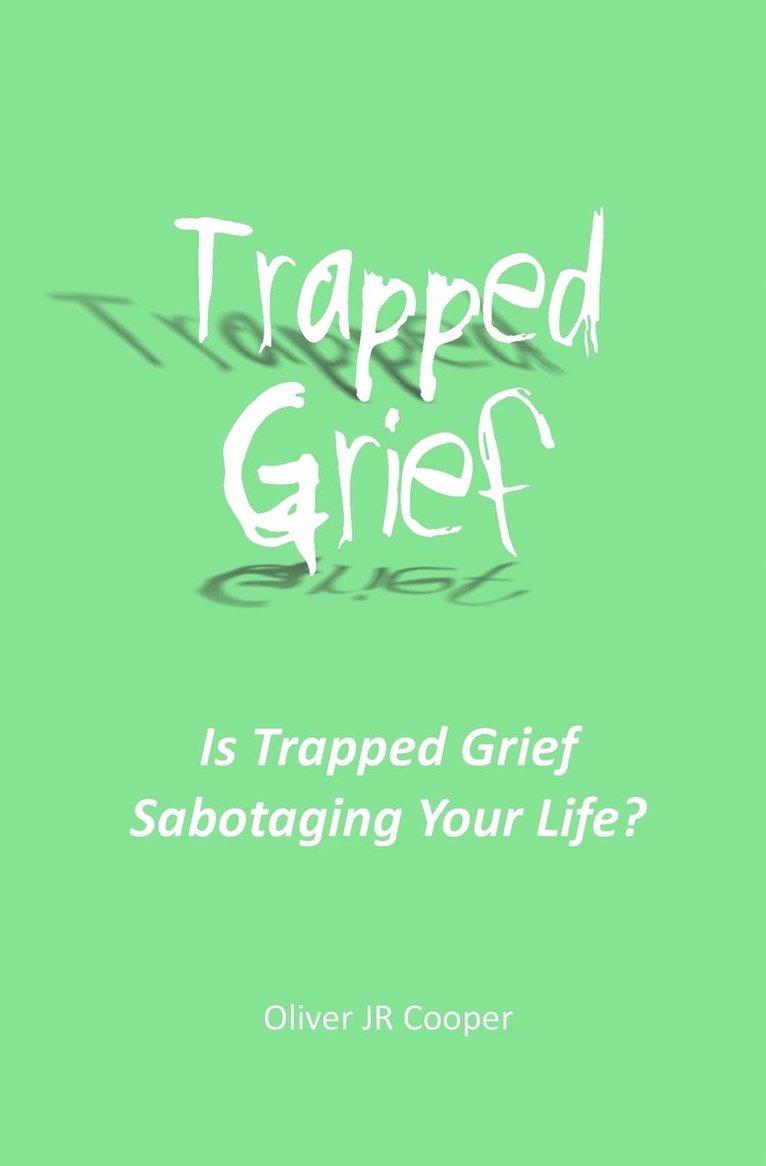 Trapped Grief 1