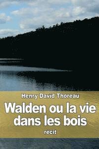 bokomslag Walden ou la vie dans les bois